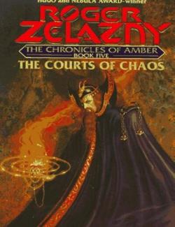 The Courts of Chaos /   (by Roger Zelazny, 2012) -   