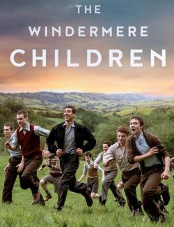 Дети Уиндермира / The Windermere Children (2020) HD 720 (RU, ENG)