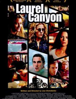   / Laurel Canyon (2002) HD 720 (RU, ENG)