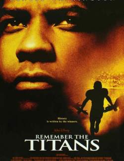  / Remember the Titans (2000) HD 720 (RU, ENG)