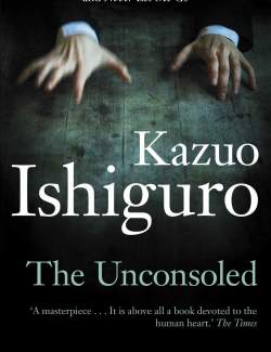  / The Unconsoled (Ishiguro, 1995)    