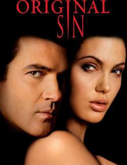  / Original Sin (2001) HD 720 (RU, ENG)