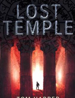   / The Lost Temple (Harper, 2007)    