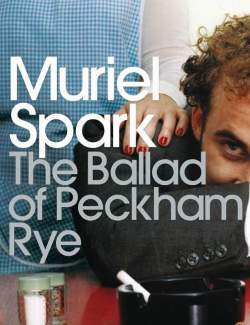    / The Ballad of Peckham Rye (Spark, 1960)    