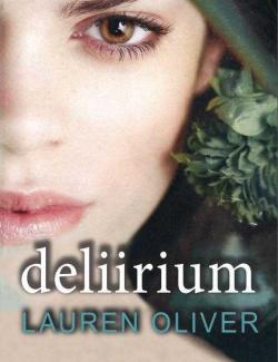 Делириум / Delirium (Oliver, 2011) – книга на английском
