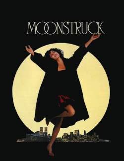    / Moonstruck (1987) HD 720 (RU, ENG)