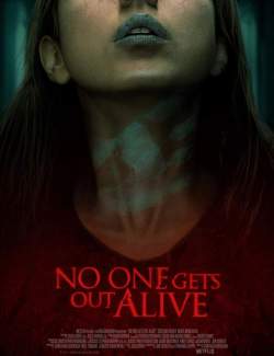     / No One Gets Out Alive (2021) HD 720 (RU, ENG)
