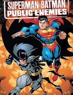 /:   / Superman/Batman: Public Enemies (2009) HD 720 (RU, ENG)