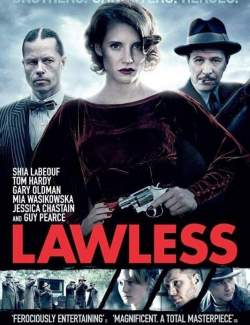      / Lawless (2012) HD 720 (RU, ENG)