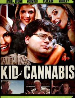 - / Kid Cannabis (2014) HD 720 (RU, ENG)