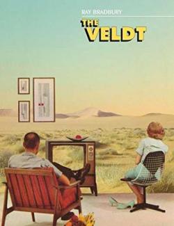 Вельд / The Veldt (Bradbury, 1950) – книга на английском
