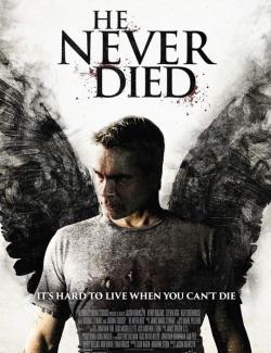 Он никогда не умирал / He Never Died (2015) HD 720 (RU, ENG)
