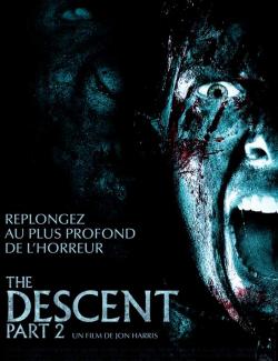 Спуск 2 / The Descent: Part 2 (2009) HD 720 (RU, ENG)
