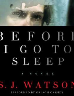 Before I go to sleep /     (Watson S.J.) -    