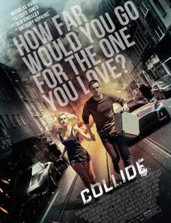  / Collide (2015) HD 720 (RU, ENG)