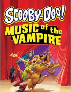 -!   / Scooby-Doo! Music of the Vampire (2012) HD 720 (RU, ENG)