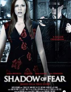   / Shadow of Fear (2012) HD 720 (RU, ENG)