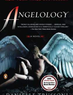  / Angelology (Trussoni, 2010)    