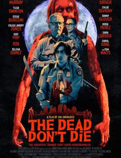    / The Dead Don't Die (2019) HD 720 (RU, ENG)