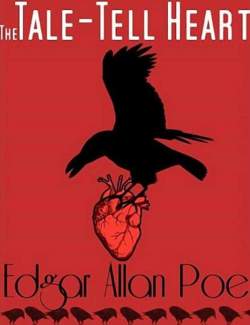 - / The Tell-Tale Heart (Poe, 1843)
