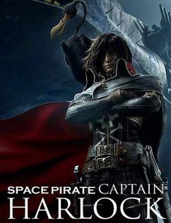    / Space Pirate Captain Harlock (2013) HD 720 (RU, ENG)