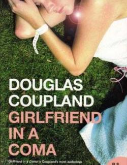 Пока подружка в коме / Girlfriend in a Coma (Douglas, 1998) – книга на английском