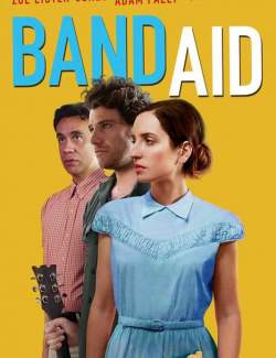   / Band Aid (2017) HD 720 (RU, ENG)