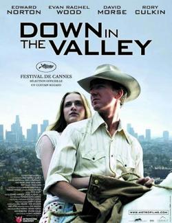 Это случилось в долине / Down in the Valley (2004) HD 720 (RU, ENG)