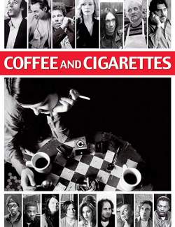    / Coffee and Cigarettes (2003) HD 720 (RU, ENG)
