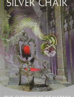 Хроники Нарнии: Серебряное кресло / The Chronicles of Narnia: The Silver Chair (Lewis, 1953)