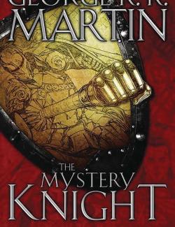 Таинственный рыцарь / The Mystery Knight (Martin, 2010) – книга на английском