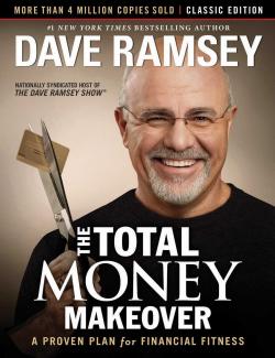   ! / The Total Money Makeover (Ramsey, 2009)    