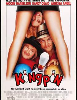  / Kingpin (1996) HD 720 (RU, ENG)