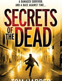   / Secrets of the Dead (Harper, 2011)    