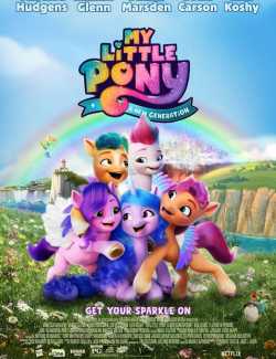Смотреть онлайн My Little Pony: Новое поколение / My Little Pony: A New Generation (2021) HD 720 (RU, ENG)