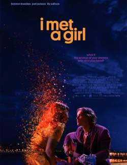   / I Met a Girl (2020) HD 720 (RU, ENG)