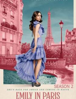 Эмили в Париже (сезон 2) / Emily in Paris (season 2) (2021) HD 720 (RU, ENG)