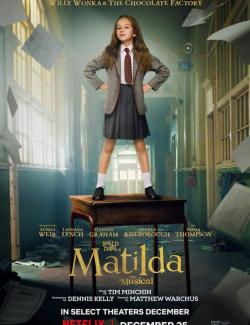  / Roald Dahl's Matilda the Musical (2022) HD 720 (RU, ENG)