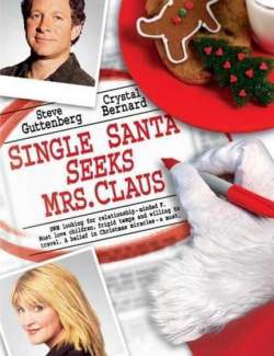        / Single Santa Seeks Mrs. Claus (2004) HD 720 (RU, ENG)