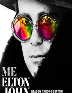 Me: Elton John Official Autobiography / Я — Элтон Джон. Вечеринка длиной в жизнь (by Elton John, 2019) - аудиокнига на английском