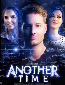    / Another Time (2018) HD 720 (RU, ENG)