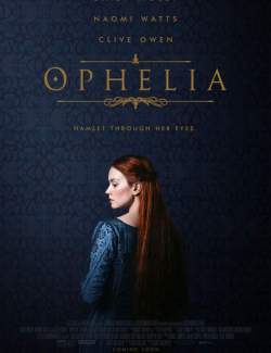 Офелия / Ophelia (2018) HD 720 (RU, ENG)