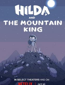Хильда и горный король / Hilda and the Mountain King (2021) HD 720 (RU, ENG)