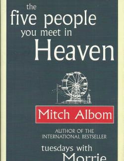 Пятеро, что ждут тебя на небесах / The Five People You Meet in Heaven (Albom, 2003) – книга на английском
