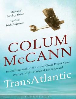  / TransAtlantic (McCann, 2013)    