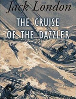 Путешествие на «Ослепительном» / The Cruise of the Dazzler (London, 1902)