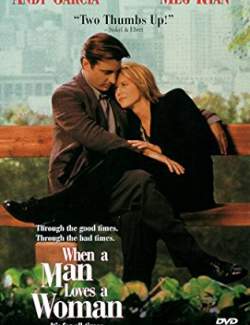    / When a Man Loves a Woman (1994) HD 720 (RU, ENG)