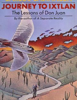 Путешествие в Икстлан / Journey to Ixtlan (Castaneda, 1972) – книга на английском