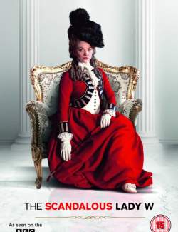    / The Scandalous Lady W (2015) HD 720 (RU, ENG)