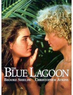Голубая лагуна / The Blue Lagoon (1980) HD 720 (RU, ENG)
